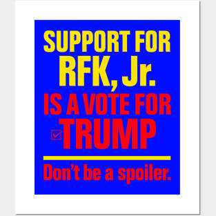 Support for RFK Jr. is a Vote for Trump Posters and Art